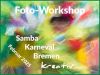 Foto-Workshop: Samba Karneval kreativ